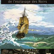 Abécédaire de l'esclavage des Noirs