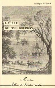 L'aïeule de l'isle Bourbon